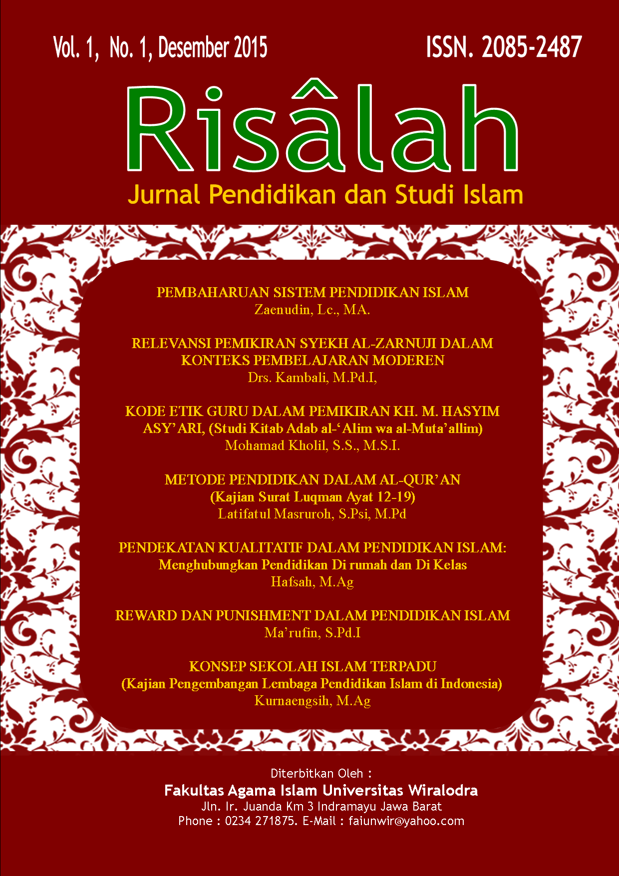 					View Vol. 2 No. 1 (2015): Risalah, Jurnal Pendidikan dan Studi Islam
				